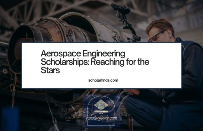 Aerospace Engineering Scholarships