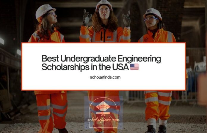 Best Undergraduate Engineering Scholarships in the USA