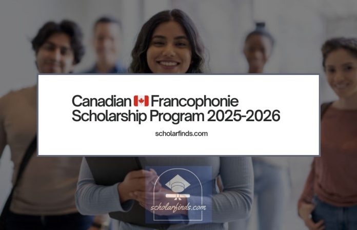 Canadian Francophonie Scholarship Program