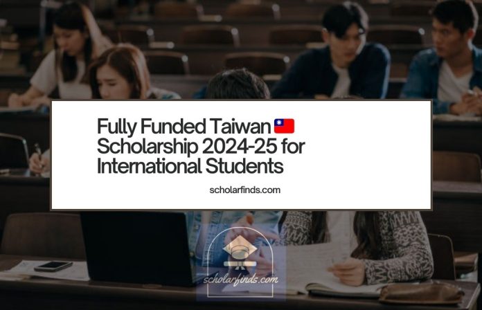 Fully Funded Taiwan Scholarship