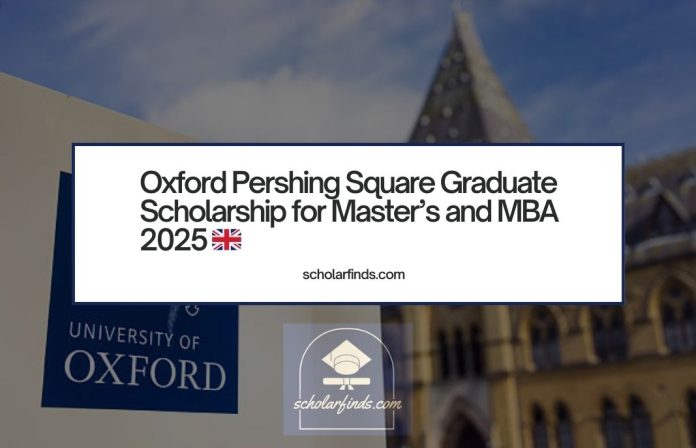 Oxford Pershing Square Graduate Scholarship