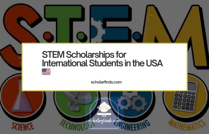 STEM Scholarships for International Students in the USA