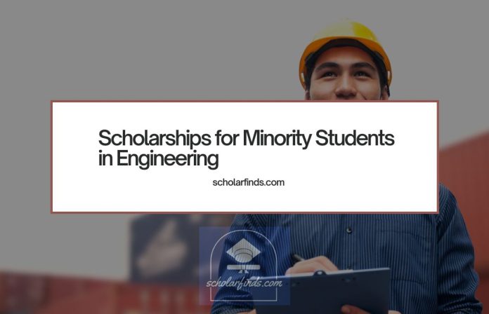 Scholarships for Minority Students in Engineering