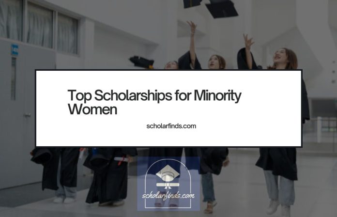 Top Scholarships for Minority Women