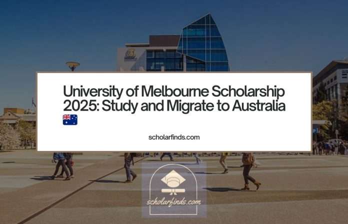 University of Melbourne Scholarship 2025